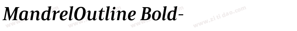 MandrelOutline Bold字体转换